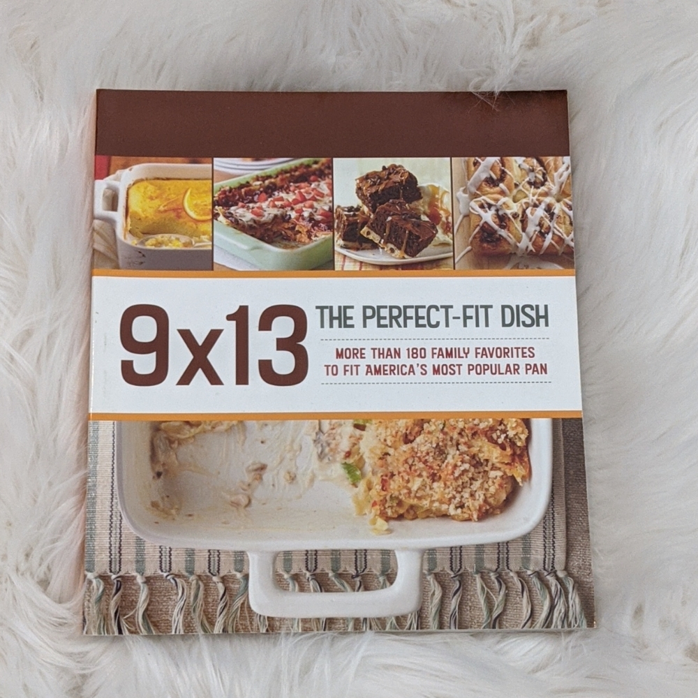 9x13 The Perfect-Fit Dish cookbook